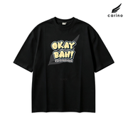 Carino Okay Bah! Tee
