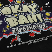 Carino Sabah Okay Bah! Tee